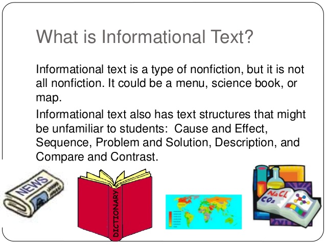What is Informational Text? What is Informational Text?