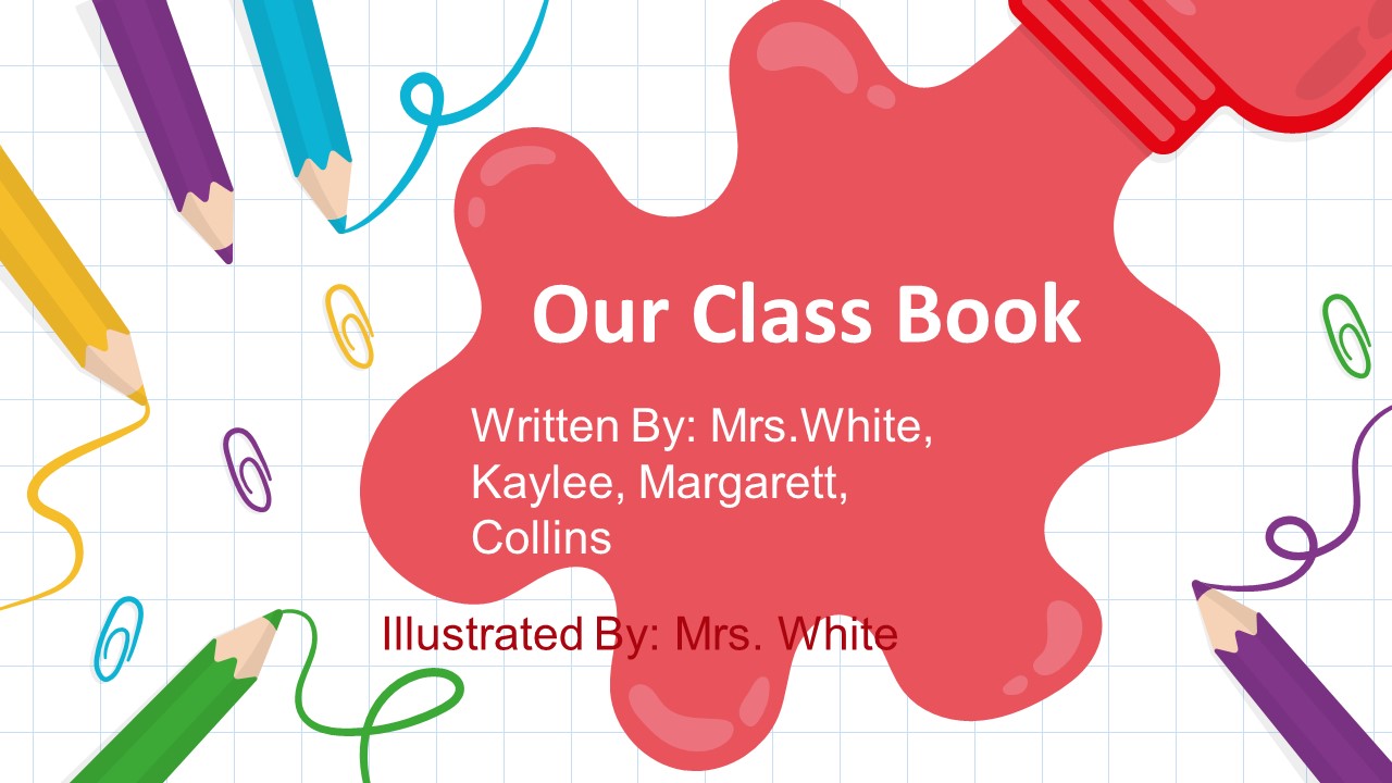 Our Class Book 1 Our Class Book 1