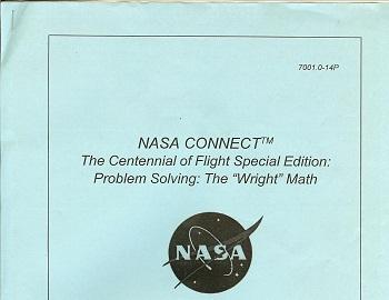 NASA Connect The Centennial of FLight Special Edition: Problem Solving: The "Wright" Man