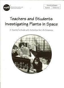 Teachers and Students Investigating Plants in Space