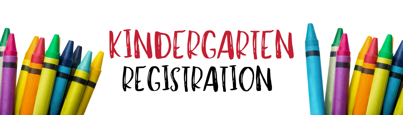 Kindergarten Registration - Liberty Elementary School