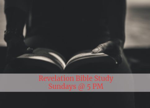 man sitting reading the Bible with the words Revelation Bible Study Sunday nights at 5