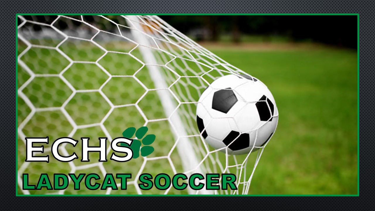 ECHS Ladycat Soccer