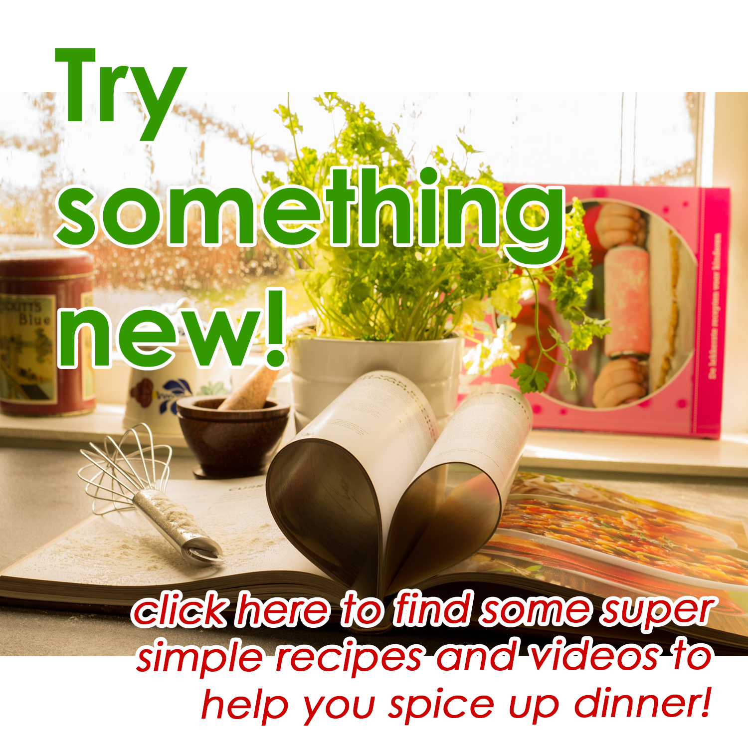 Click on the image for links to super simple recipes, crafts, and videos you can try!