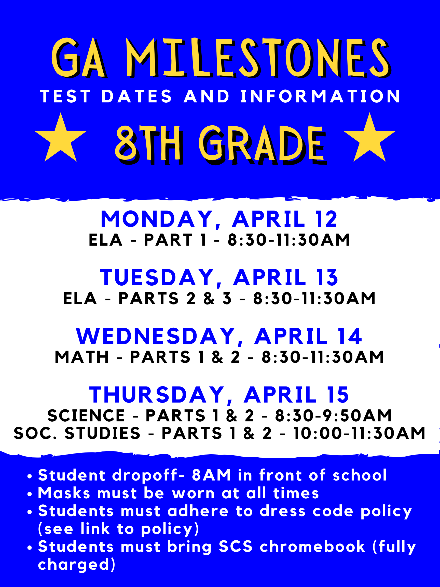 8th Grade Milestones Schedule - April 12th-15th