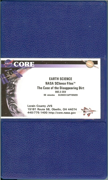 Earth Science NASA SCience Files: The Case of the Disappearing Dirt