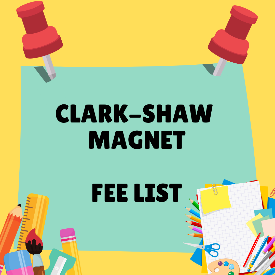 Clark-Shaw Magnet Fee List