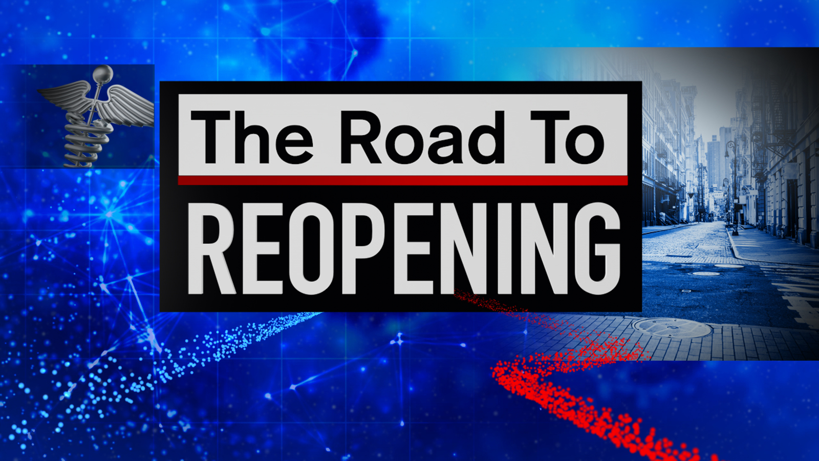 The Road to Reopening