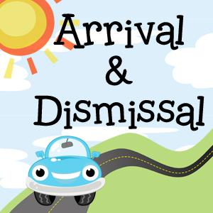 Arrival and Dismissal Procedures