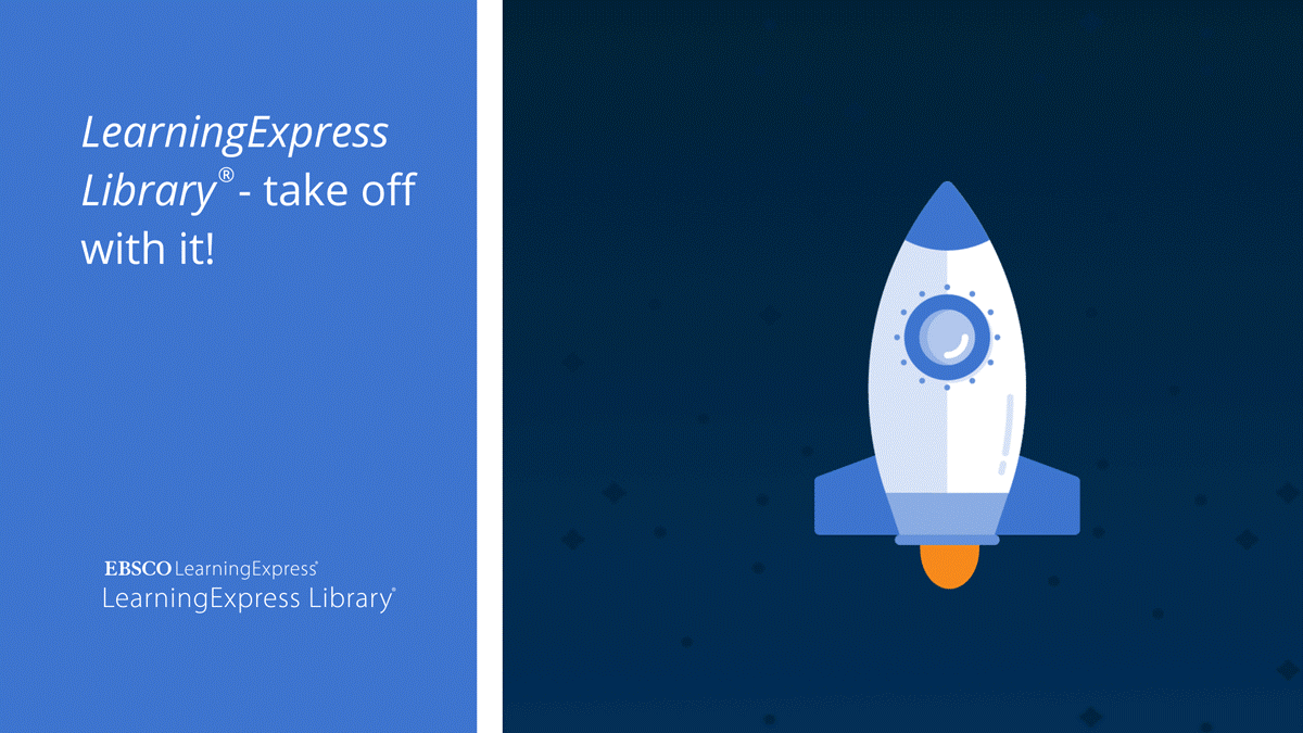 Free access to the Learning Express Library with you Spanish Fort Public Library card