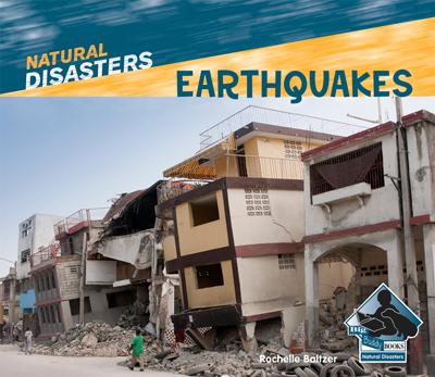 Natural Disaster: Earthquakes 