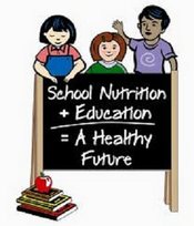 School Nutrition + Education = A Healthy Future 