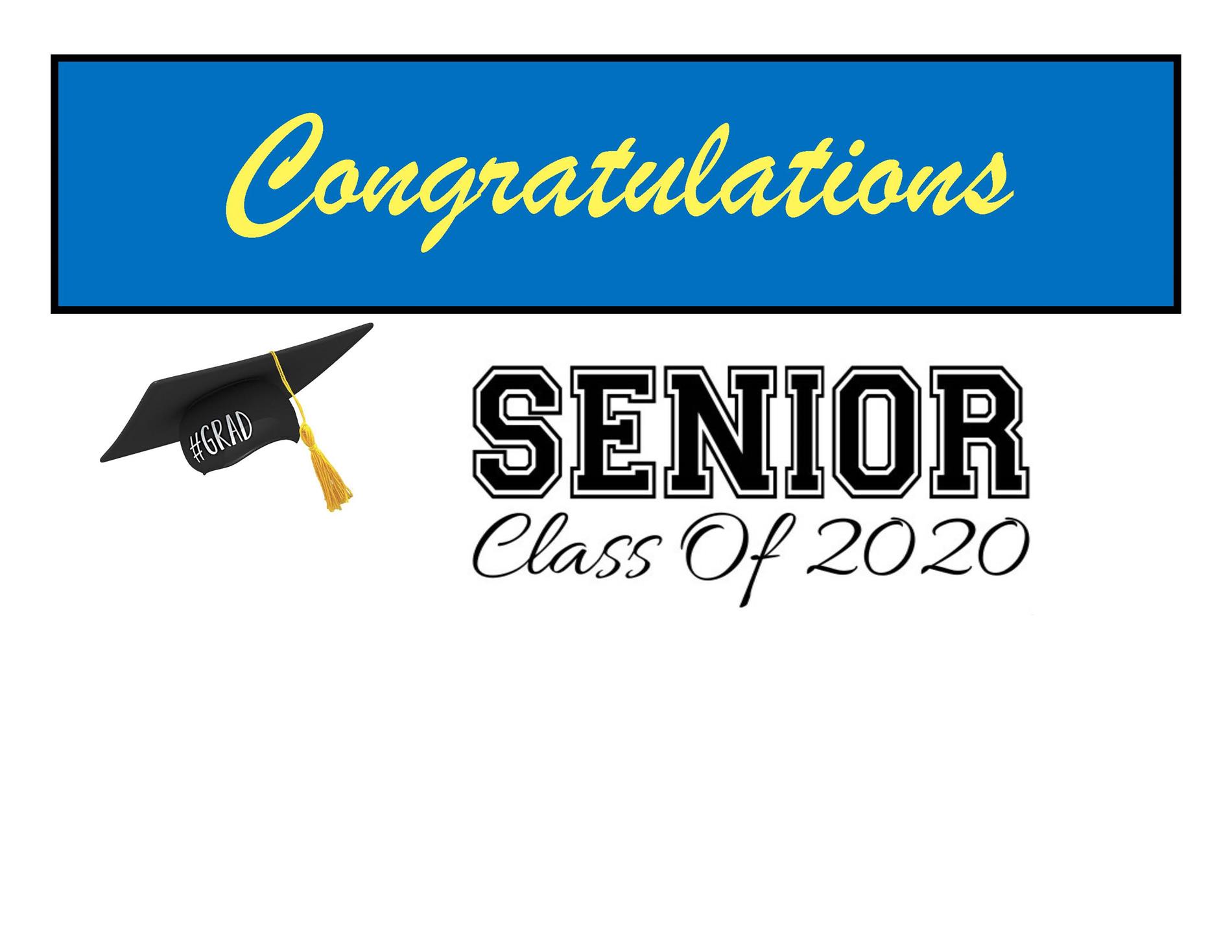 Congratulations Class of 2020 Congratulations Class of 2020
