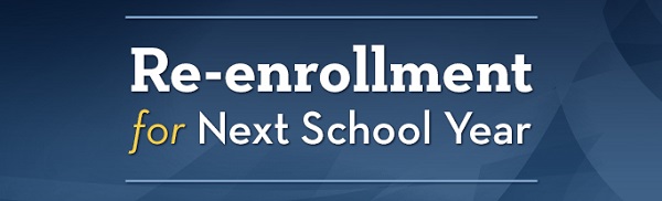 Re-Enrollment for Next School Year