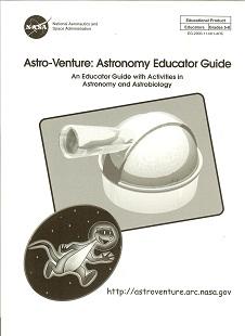 Astro-Venture: Astronomy Educator Guide