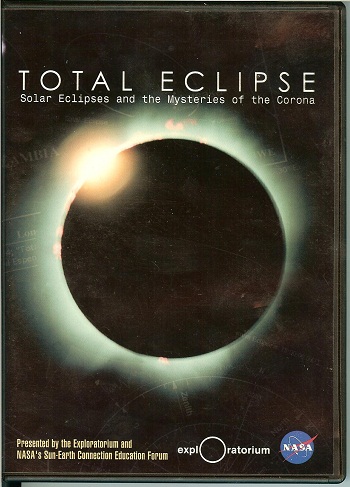 Total Eclipse: Solar Eclipses and the Mysteries of the Corna