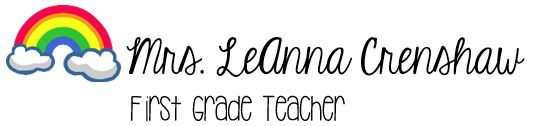 Mrs. LeAnna Crenshaw First Grade Teacher 