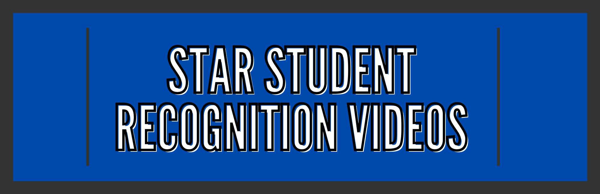 Star Student Videos