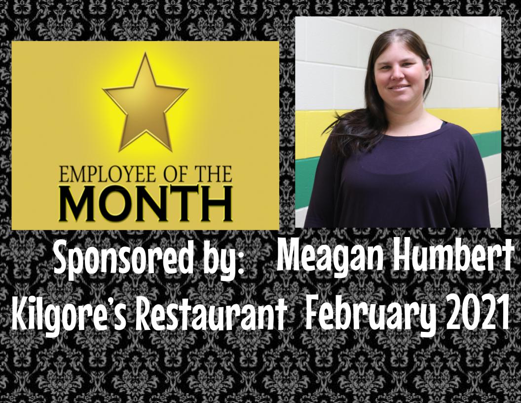Employee of the Month - Meagan Humber - February 2021 Employee of the Month - Meagan Humber - February 2021