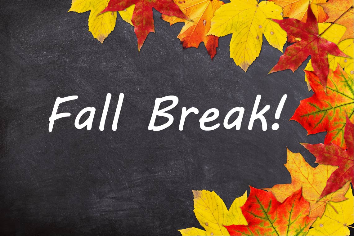 Fall Break: October 9-12