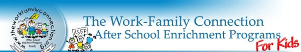 Work-Family Connection-After School Programs