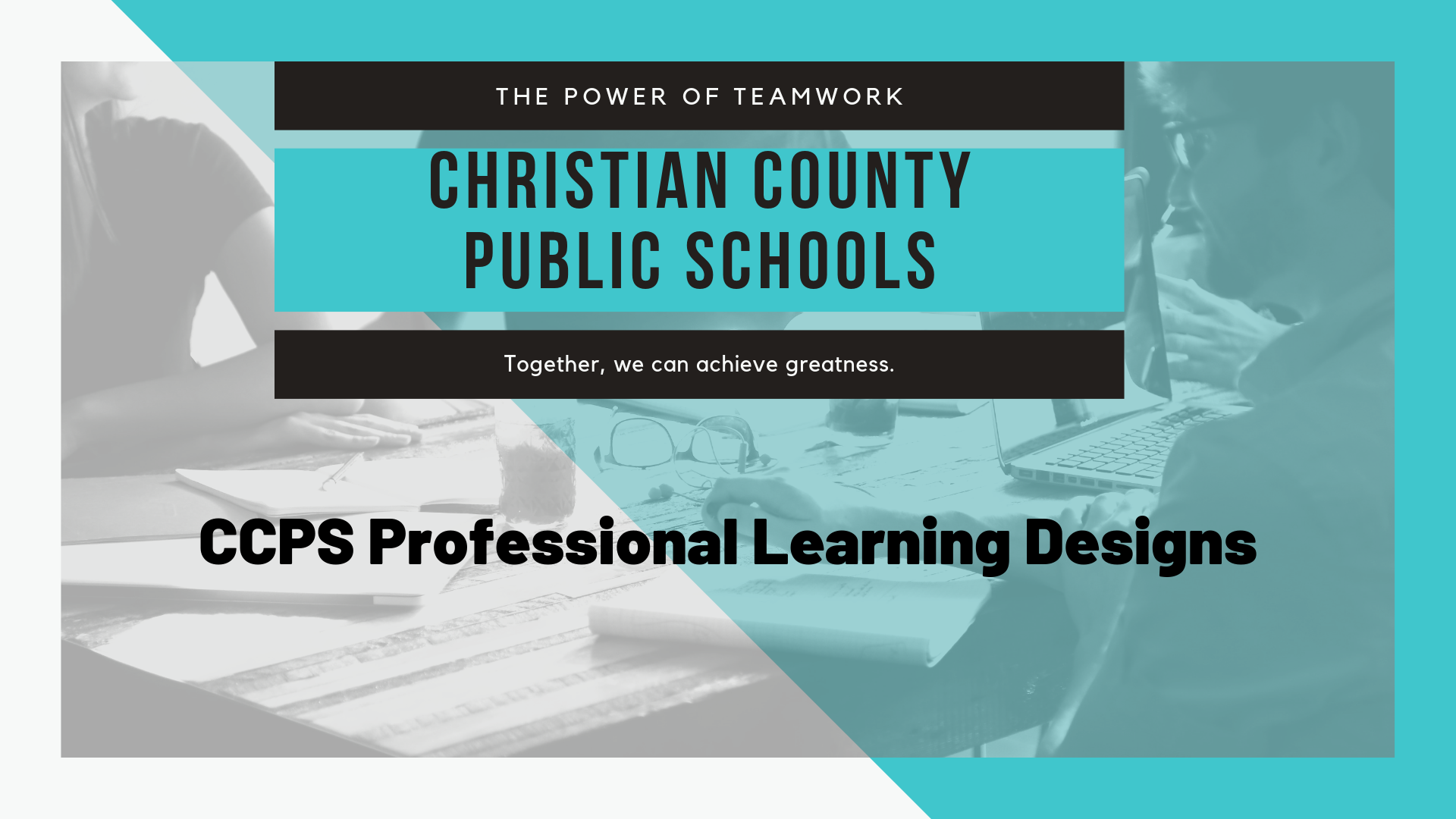 CCPS Professional Learning Designs