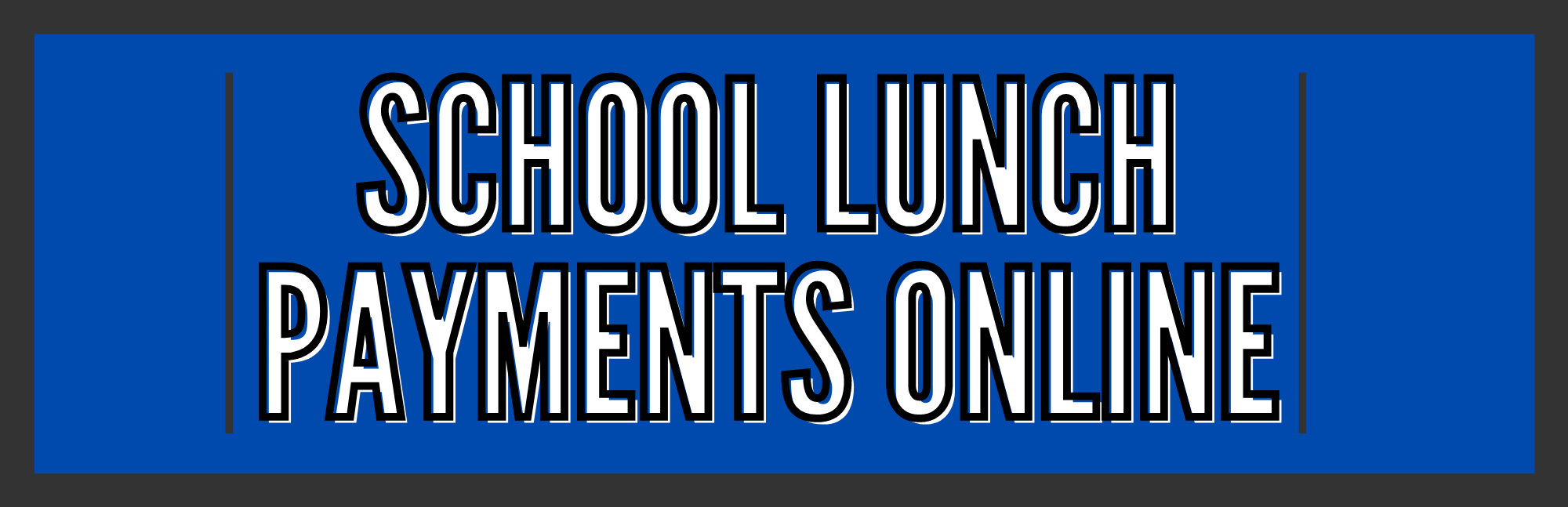 School Lunch Payment Online