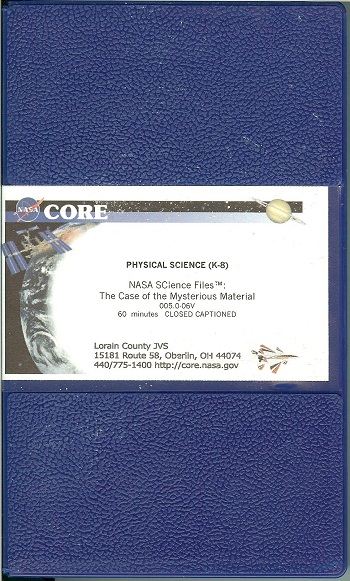 Physical Science (K-8) NASA SCience Files: The Case of the Mysterious Material
