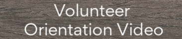 volunteer orientation video link