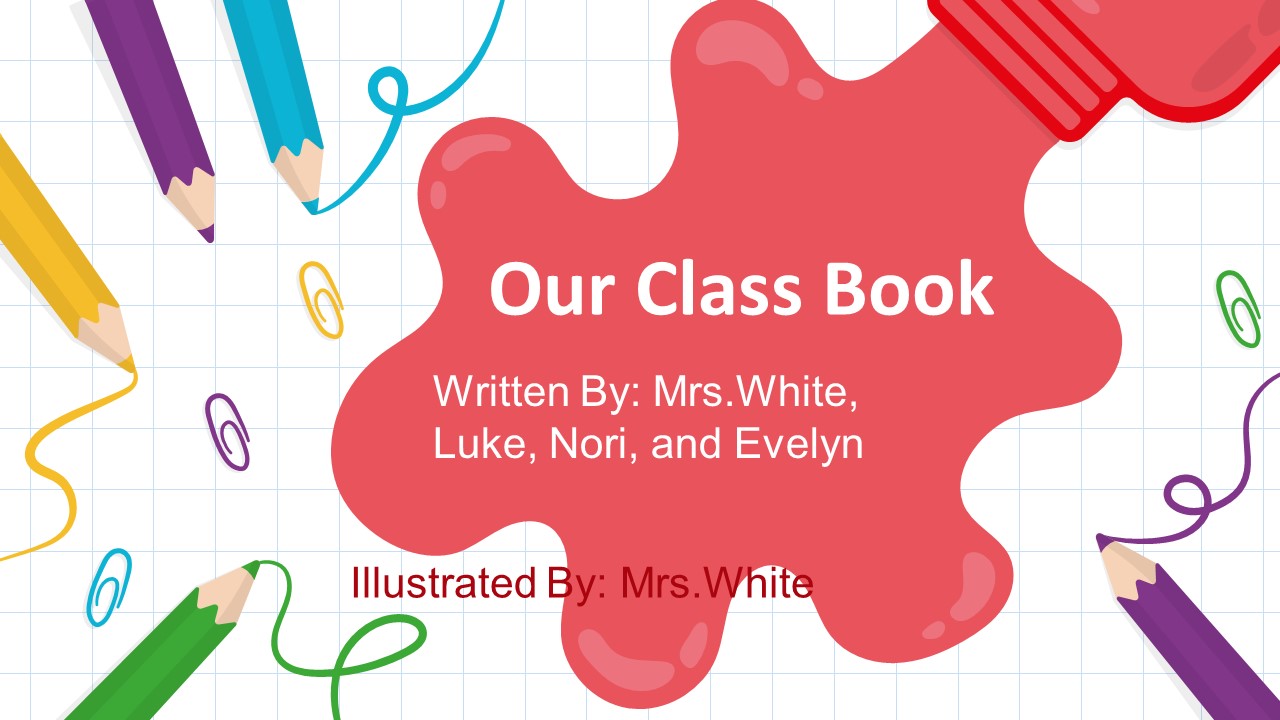 Our Class Book 2 Our Class Book 2