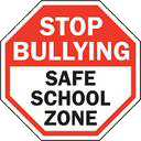 Stop Bullying - Safe School Zone