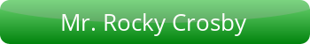  Mr. Rocky Crosby 